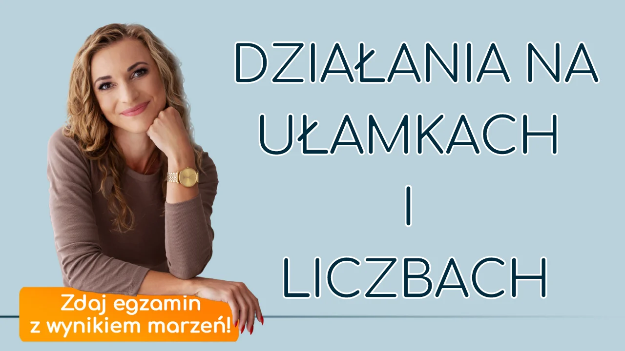Ułamki i liczby