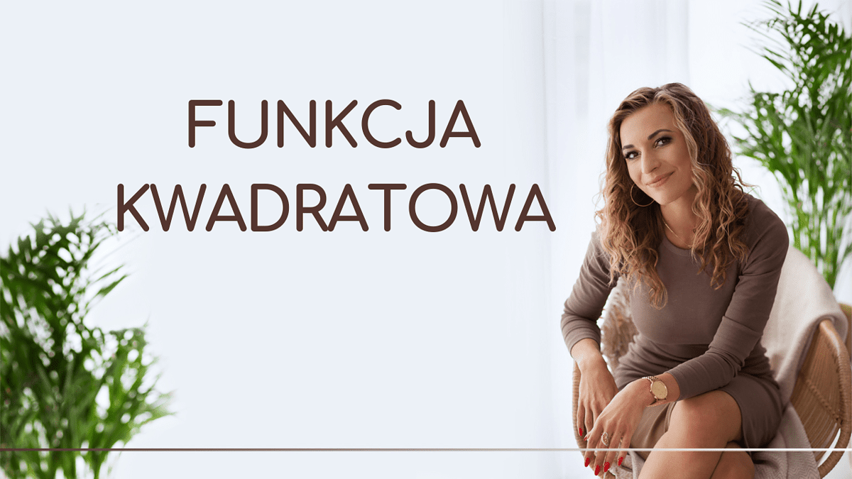 Funkcja kwadratowa